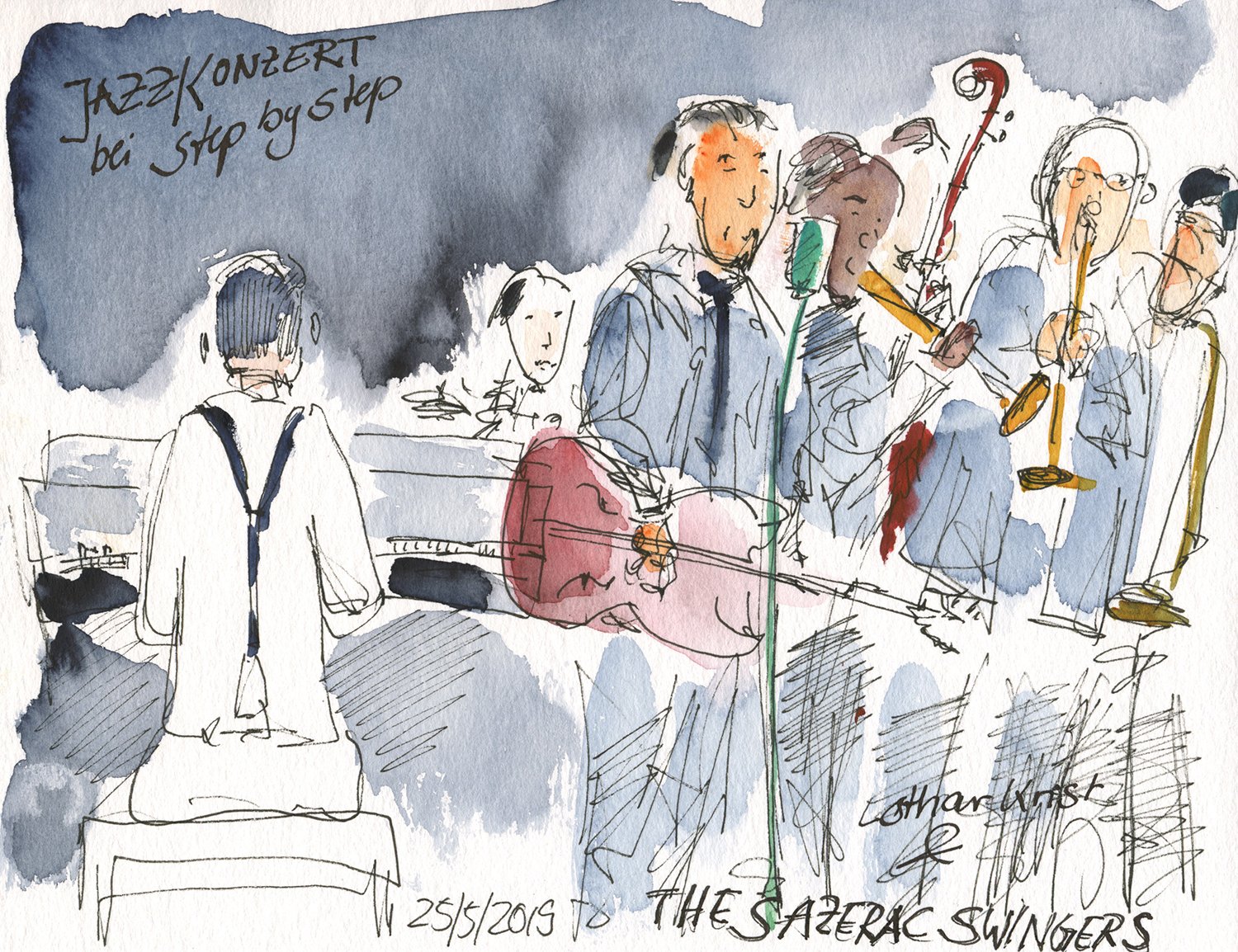 The Sazerac Swingers & Lothar Krist, 18x23,5 cm, Aquarell Tuschestift, 25.5.2019